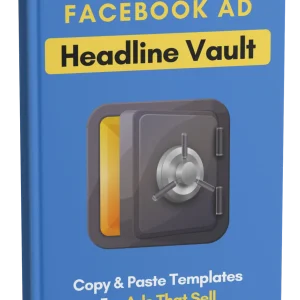 Facebook Ad Hook & Headline Vault